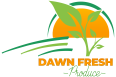 Dawn Fresh Produce